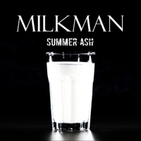 Summer Ash - Milkman