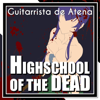 Highschool of the Dead (From "Highschool of the Dead") [feat. Ana Völker] - Guitarrista de Atena