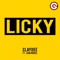 Licky (feat. Jenn Morel) - Claydee lyrics