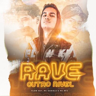 Rave Outro Nível (Astronomia) [feat. Mc Daniels & Mc Rf3] - Single