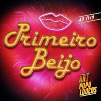 Primeiro Beijo (Ao Vivo) - Single - Art Popular