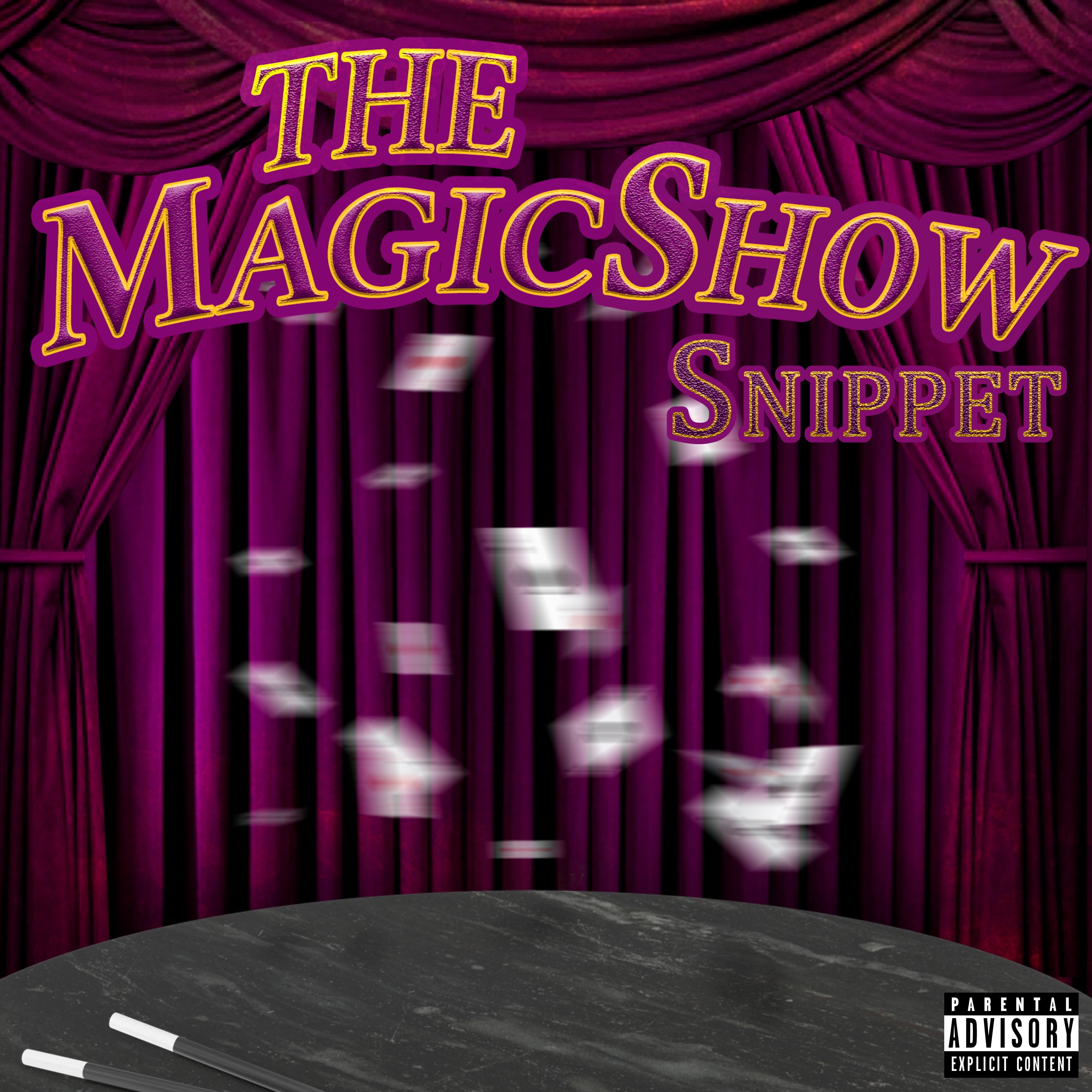 The Magic Show: Snippet - Single