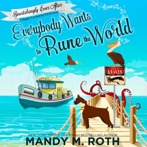 Everybody Wants to Rune the World: A Happily Everlasting World Novel: Bewitchingly Ever After, Book 2 (Unabridged) cover