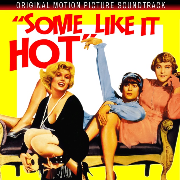 Some Like It Hot (Original 1959 Motion Picture Soundtrack