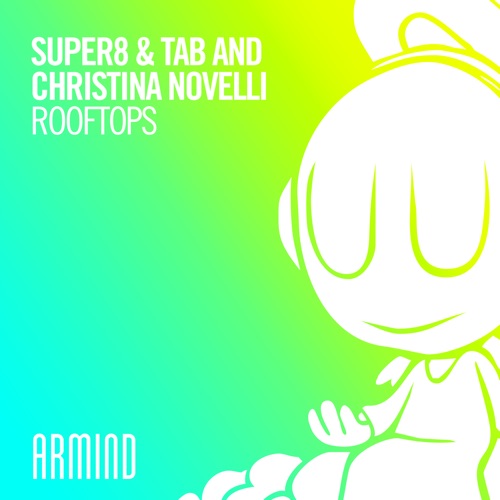 Super8 & Tab & Christina Novelli – Rooftops – Single [iTunes Plus AAC M4A]