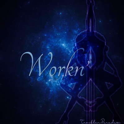 Workn' - Single