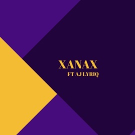 Xanax (feat. AJ Lyriq) Bbanner