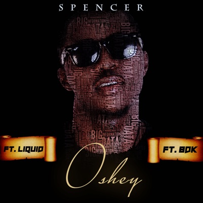 Oshey (feat. Liquid & BDK) - Single