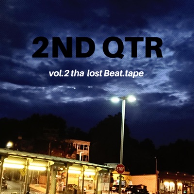2nd QTR, Vol. 2: Tha Lost Beat.Tape (Instrumental)