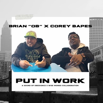 Put In Work (feat. Corey Bapes) - Single