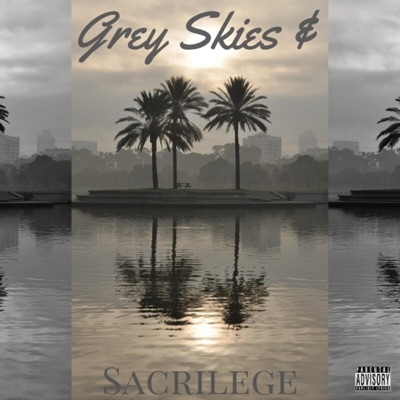 Grey Skies & Palm Trees - EP