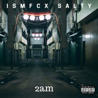 2am (feat. Salty) - Single - Ismfc