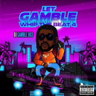Let Gamble Whip the Beat 4 (Got Instrumentals Edition) [Instrumental]