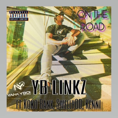 On the Road (feat. KoKo Banx, Swelly Od & Kenni) - Single