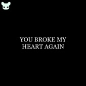 You Broke My Heart Again (Piano Version) artwork