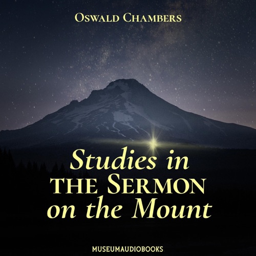 Studies in the Sermon on the Mount (Unabridged) cover