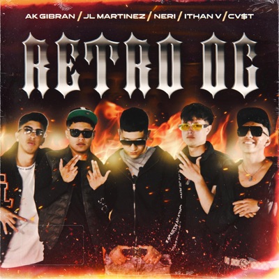 RETRO OG (feat. JL Martínez, Ithan V, Neri & Cv$t) - Single