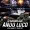 Si Miran Que Ando Loco (feat. Omar Ruiz) - Jesus Adame lyrics