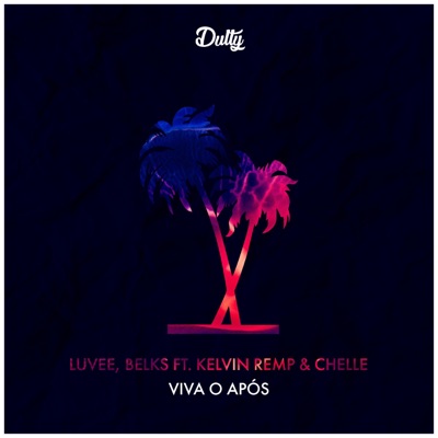 Viva o Após (Remix) [feat. Chelle] - Single