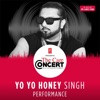 Yo Yo Honey Singh - Yo Yo Honey Singh Performance (From "the Care Concert")