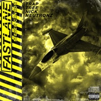 Fast Lane (feat. $teven Cannon & Nick Neutronz) - Single - TrapTree