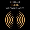 Wrong Places by H.E.R.