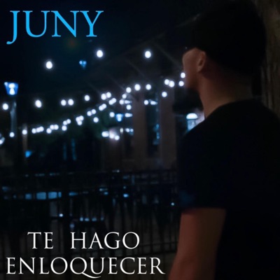 Te Hago Enloquecer - Single