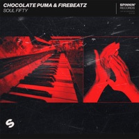 Soul Fifty - Single - Chocolate Puma & Firebeatz
