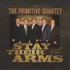 Stay Their Arms