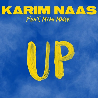 Up (feat. Myah Marie) - Single