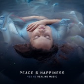 Peace & Happiness: 432 Hz Healing Music artwork