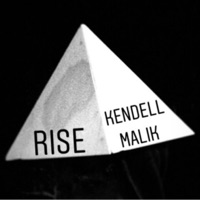 Rise - Single - Kendell Malik