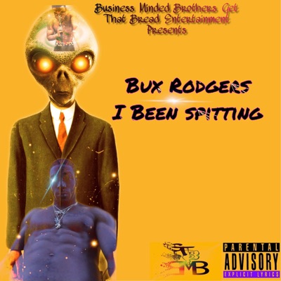 I Been Spitting - Single