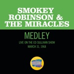 Smokey Robinson & The Miracles - I Second That Emotion/If You Can Want/Going To A Go-Go