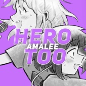 Hero Too (from "My Hero Academia") artwork