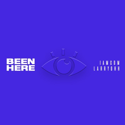 Been Here - Single
