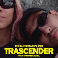 Trascender (feat. Repz Bar$) - Single - Sike Damodar