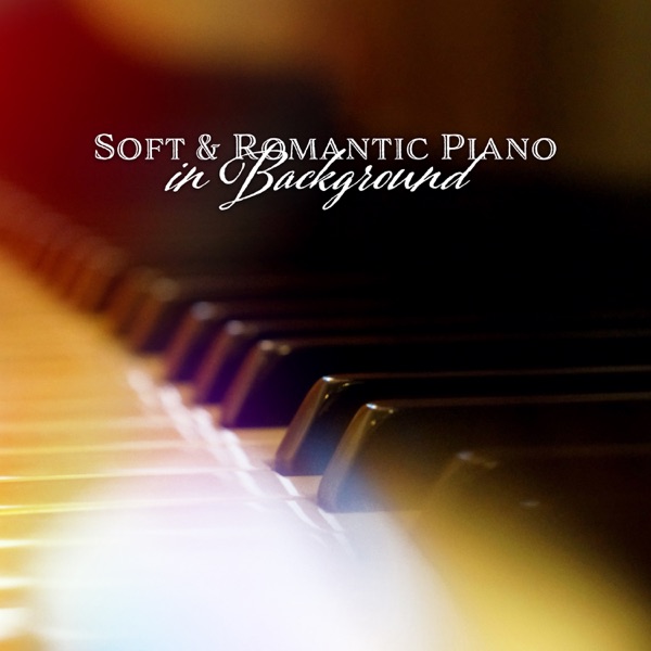 Soft & Romantic Piano in Background: Amazing Collection with Nature Music