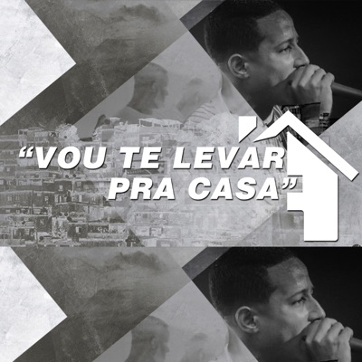 Vou Te Levar pra Casa - Single