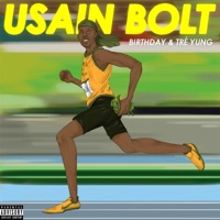 Usain Bolt (feat. Birthday) - Single - Tré Yung