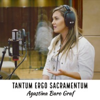 Tantum Ergo Sacramentum - Single - Agustina Baro Graf