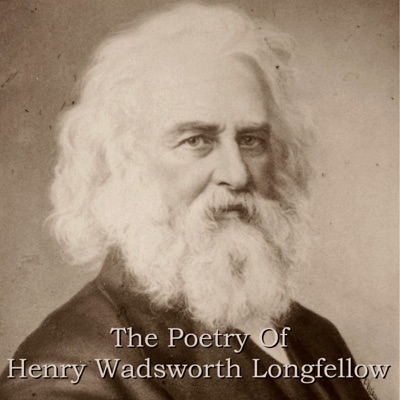 The Poetry Of Henry Wadsworth Longfellow