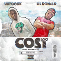 Cost (feat. Lil Donald) - Single - Unfoonk