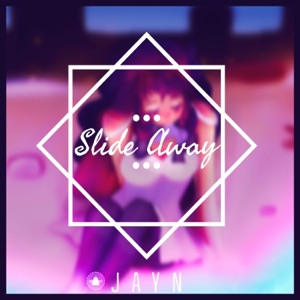 Slide Away - Single