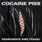 Pretty Pissed - Cocaine Piss lyrics