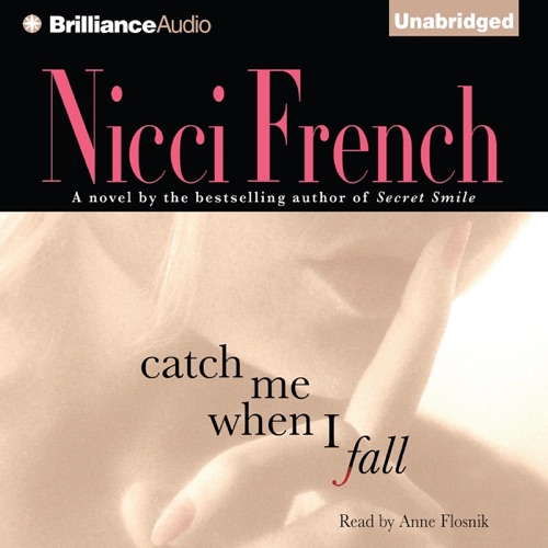 Catch Me When I Fall (Unabridged) cover