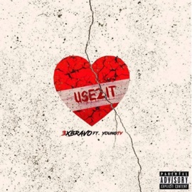 Use2it (feat. YoungTy) 3xbravo