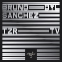 Tzrtv (Original) - Single - Bruno Sanchez & Dyl