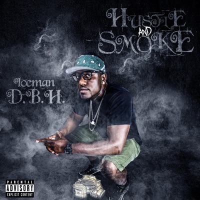 Hustle and Smoke - EP