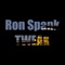 Tweak - Ron Spank lyrics